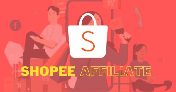 Apa Itu Shopee Affiliate? Begini Cara Daftarnya, Mudah Banget!