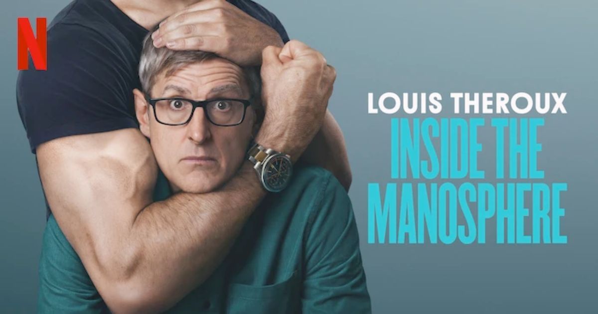 Louis Theroux: Inside the Manosphere